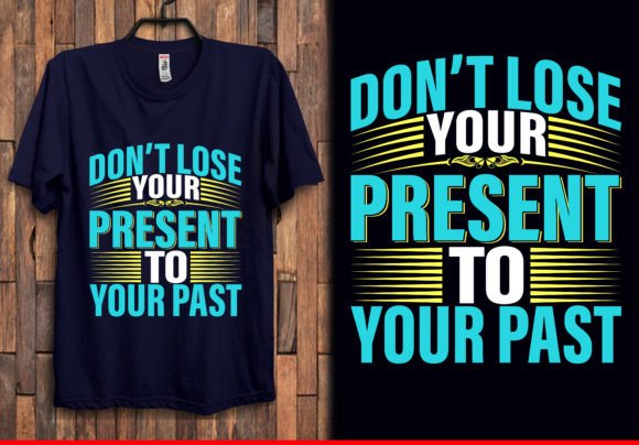 Don't Lose Your Present Graphics and Crafts