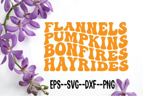 Flannels Pumpkins Bonfires Hayrides Wavy Graphics for Crafts