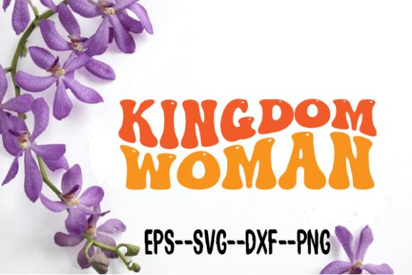 Kingdom Woman New Wavy Retro Svg Graphics
